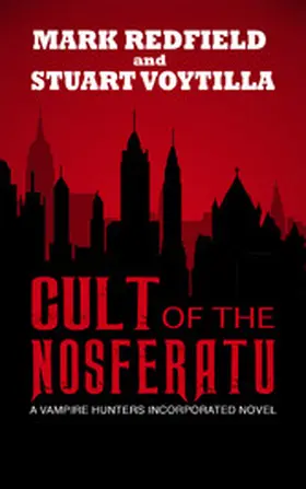 Redfield / Voytilla |  Cult Of The Nosferatu | eBook | Sack Fachmedien