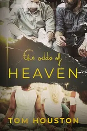 Houston |  Odds of Heaven | eBook | Sack Fachmedien