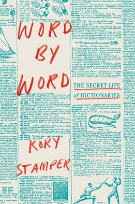 Stamper |  Word by Word: The Secret Life of Dictionaries | Buch |  Sack Fachmedien