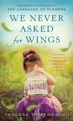 Diffenbaugh |  We Never Asked for Wings | Buch |  Sack Fachmedien