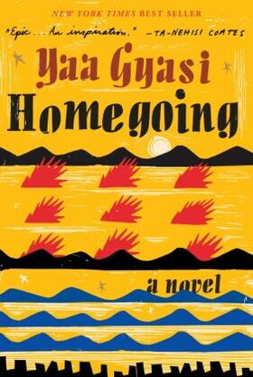 Gyasi |  Homegoing | Buch |  Sack Fachmedien