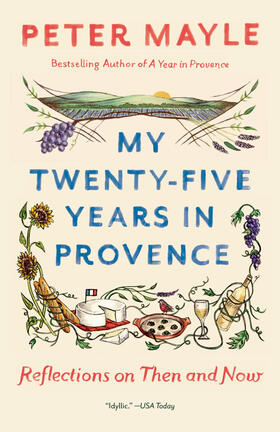 Mayle |  My Twenty-five Years in Provence | Buch |  Sack Fachmedien
