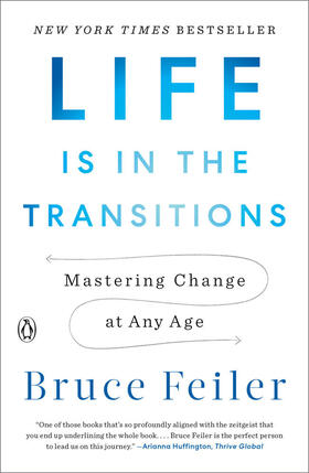 Feiler | Life Is in the Transitions | Buch | 978-1-101-98051-4 | www.sack.de