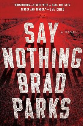 Parks |  Say Nothing | Buch |  Sack Fachmedien