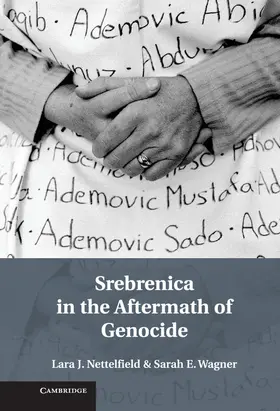 Nettelfield / Wagner | Srebrenica in the Aftermath of Genocide | Buch | 978-1-107-00046-9 | www.sack.de