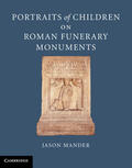Mander |  Portraits of Children on Roman Funerary Monuments | Buch |  Sack Fachmedien