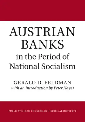 Feldman | Austrian Banks in the Period of National Socialism | Buch | 978-1-107-00165-7 | sack.de
