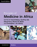 Mabey / Gill / Parry |  Principles of Medicine in Africa. Edited by David Mabey ... [Et Al.] | Buch |  Sack Fachmedien