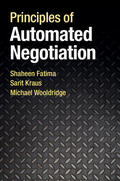 Fatima / Kraus / Wooldridge |  Principles of Automated Negotiation | Buch |  Sack Fachmedien