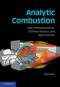 Date |  Analytic Combustion: With Thermodynamics, Chemical Kinetics, and Mass Transfer | Buch |  Sack Fachmedien