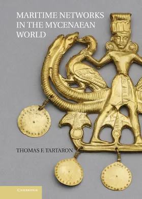 Tartaron | Maritime Networks in the Mycenaean World | Buch | 978-1-107-00298-2 | www.sack.de
