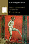 Nichols |  Author and Audience in Vitruvius' De architectura | Buch |  Sack Fachmedien