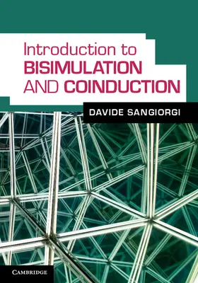 Sangiorgi |  Introduction to Bisimulation and Coinduction | Buch |  Sack Fachmedien