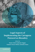 Cordonier Segger / Frison / Perron-Welch |  Legal Aspects of Implementing the Cartagena Protocol on Biosafety | Buch |  Sack Fachmedien