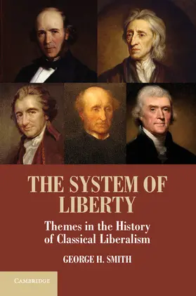 Smith |  The System of Liberty | Buch |  Sack Fachmedien