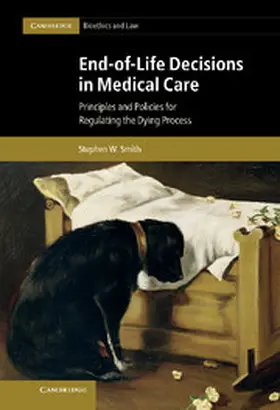 Smith |  End-Of-Life Decisions in Medical Care | Buch |  Sack Fachmedien