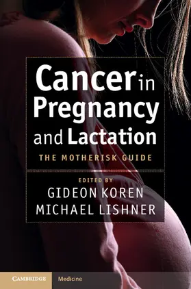 Koren / Lishner |  Cancer in Pregnancy and Lactation | Buch |  Sack Fachmedien