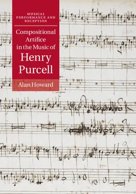 Howard |  Compositional Artifice in the Music of Henry Purcell | Buch |  Sack Fachmedien