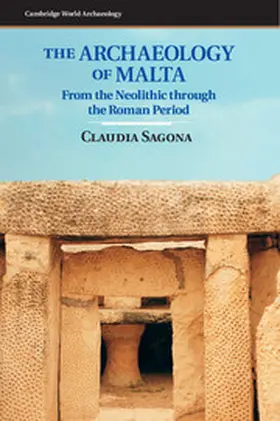 Sagona | The Archaeology of Malta | Buch | 978-1-107-00669-0 | sack.de