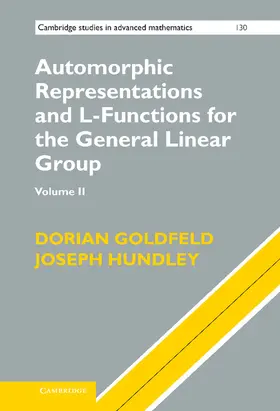 Goldfeld / Hundley |  Automorphic Representations and L-Functions for the General Linear Group, Volume II | Buch |  Sack Fachmedien