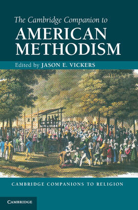 Vickers | The Cambridge Companion to American Methodism | Buch | 978-1-107-00834-2 | sack.de