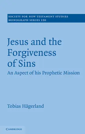Hägerland |  Jesus and the Forgiveness of Sins | Buch |  Sack Fachmedien