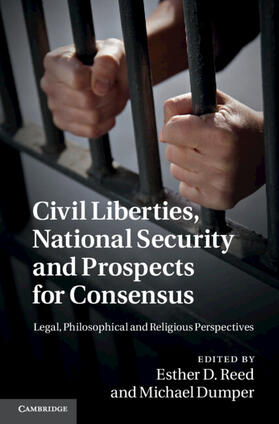 Reed / Dumper | Civil Liberties, National Security and Prospects for Consensus | Buch | 978-1-107-00898-4 | sack.de