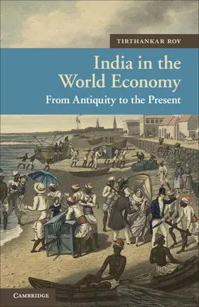 Roy | India in the World Economy | Buch | 978-1-107-00910-3 | www.sack.de