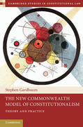 Gardbaum |  The New Commonwealth Model of Constitutionalism: Theory and Practice | Buch |  Sack Fachmedien