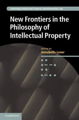 Lever |  New Frontiers in the Philosophy of Intellectual Property | Buch |  Sack Fachmedien