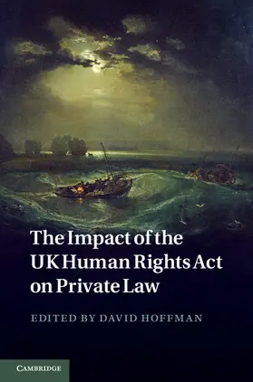 Hoffman |  The Impact of the UK Human Rights Act on Private Law | Buch |  Sack Fachmedien
