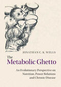Wells |  The Metabolic Ghetto | Buch |  Sack Fachmedien