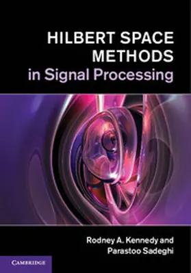 Kennedy / Sadeghi |  Hilbert Space Methods in Signal Processing | Buch |  Sack Fachmedien