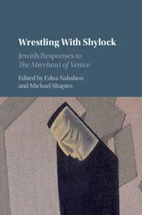 Nahshon / Shapiro |  Wrestling with Shylock | Buch |  Sack Fachmedien
