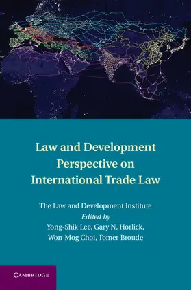 Broude / Lee / Choi |  Law and Development Perspective on International Trade Law | Buch |  Sack Fachmedien