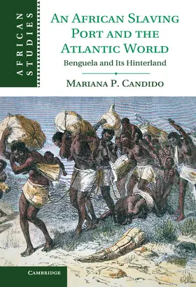 Candido |  An African Slaving Port and the Atlantic             World | Buch |  Sack Fachmedien