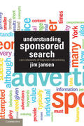 Jansen |  Understanding Sponsored Search: Core Elements of Keyword Advertising | Buch |  Sack Fachmedien