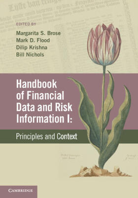 Brose / Flood / Krishna | Handbook of Financial Data and Risk Information I: Volume 1 | Buch | 978-1-107-01201-1 | sack.de