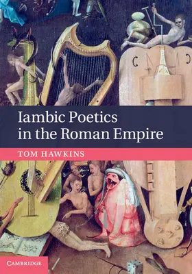 Hawkins |  Iambic Poetics in the Roman Empire | Buch |  Sack Fachmedien