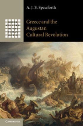 Spawforth | Greece and the Augustan Cultural Revolution | Buch | 978-1-107-01211-0 | sack.de