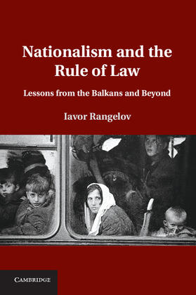 Rangelov | Nationalism and the Rule of Law | Buch | 978-1-107-01219-6 | sack.de