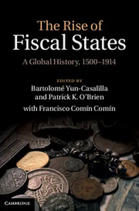 Yun-Casalilla / O'Brien |  The Rise of Fiscal States | Buch |  Sack Fachmedien