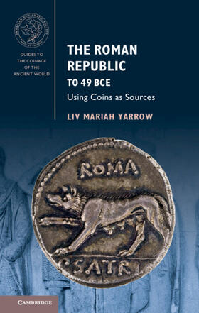 Yarrow | The Roman Republic to 49 BCE | Buch | 978-1-107-01373-5 | sack.de