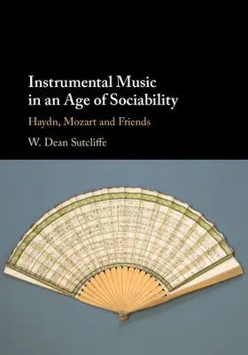 Sutcliffe |  Instrumental Music in an Age of Sociability | Buch |  Sack Fachmedien