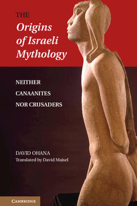 Ohana |  The Origins of Israeli Mythology | Buch |  Sack Fachmedien