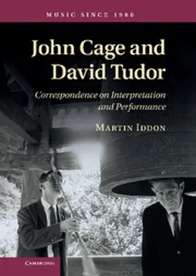 Iddon |  John Cage and David Tudor | Buch |  Sack Fachmedien