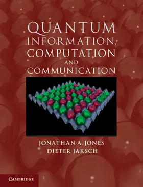 Jones / Jaksch |  Quantum Information, Computation and Communication | Buch |  Sack Fachmedien