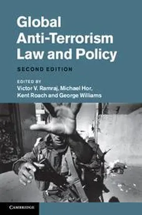 Ramraj / Hor / Roach |  Global Anti-Terrorism Law and Policy | Buch |  Sack Fachmedien