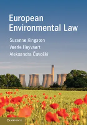 Kingston / Heyvaert / Čavoški | European Environmental Law | Buch | 978-1-107-01470-1 | www.sack.de