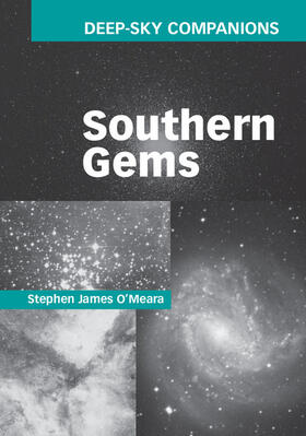 O'Meara | O'Meara, S: Deep-Sky Companions: Southern Gems | Buch | 978-1-107-01501-2 | sack.de